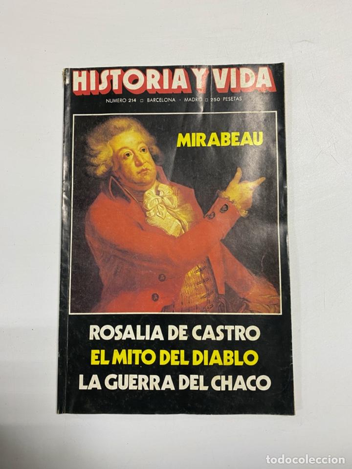 Coleccionismo de Revistas y Peri&oacute;dicos: HISTORIA Y VIDA. NUMERO 214. ENERO,1986. ROSALIA DE CASTRO. EL MITO DEL DIABLO. LA GUERRA DEL CHACO