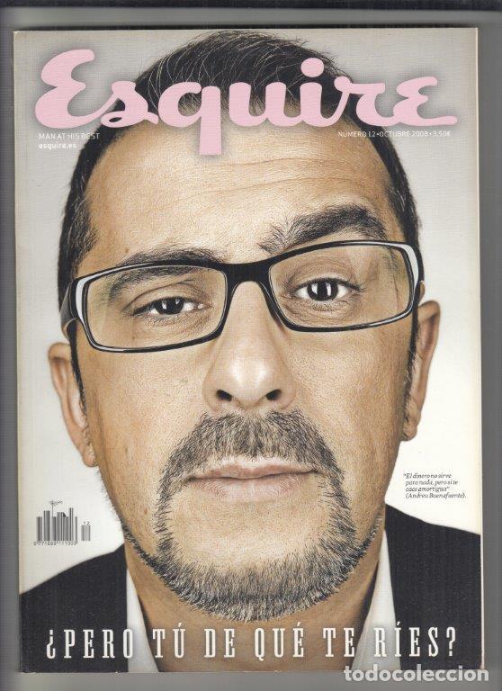Collectionnisme de Revues et Journaux: REVISTA ESQUIRE N&ordm; 12 A&Ntilde;O 2008. ANDREU BUENAFUENTE.