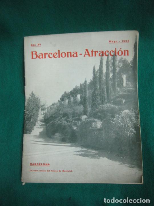 Coleccionismo de revistas y peri&oacute;dicos: BARCELONA - ATRACCION DE FORASTEROS.MAYO 1925. LA URBANIZACION DE LA PLAZA DE CATALU&Ntilde;A.