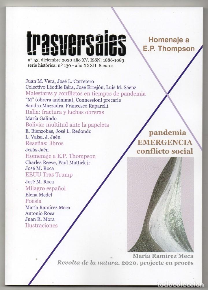 Coleccionismo de revistas y peri&oacute;dicos: Trasversales n&ordm; 53, 2020. Pandemia y emergencias, homenaje E. P. Thompson, Despu&eacute;s de Trump...