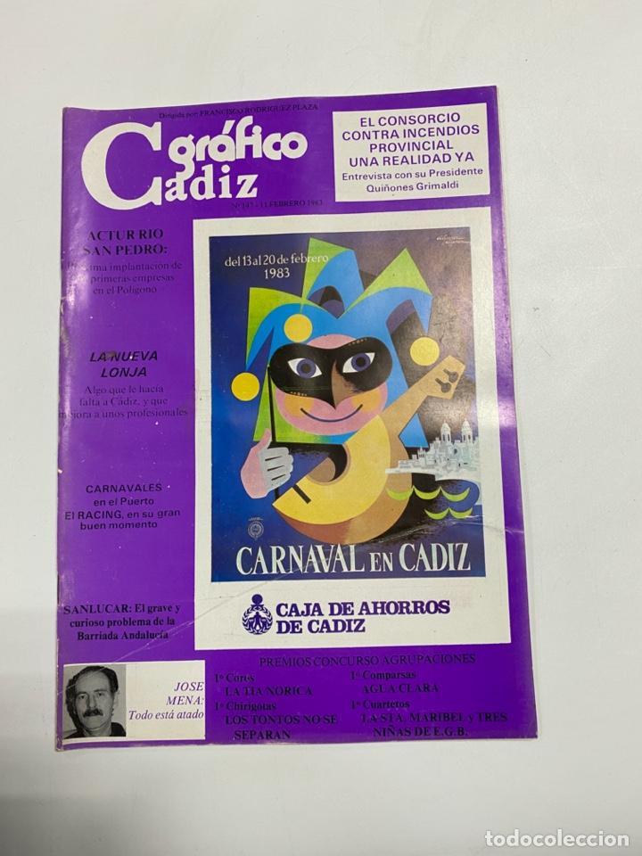 Coleccionismo de Revistas y Peri&oacute;dicos: CADIZ GRAFICO. N&ordm; 147. 11 FEBRERO DE 1983. CARNAVAL DE CADIZ. ACTUR RIO SAN PEDRO. LA NUEVA LONJA