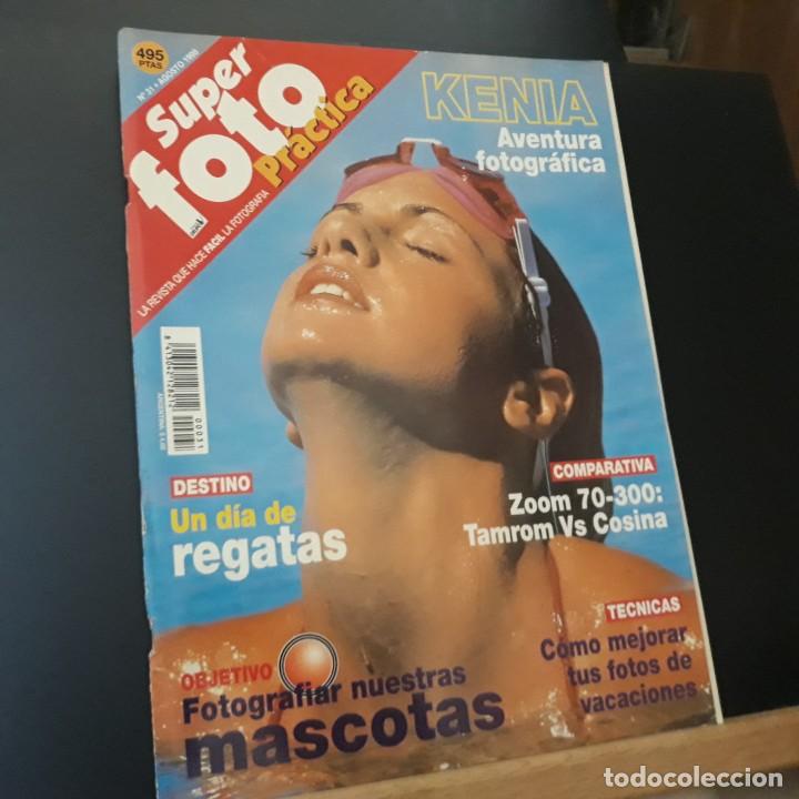 Collectionnisme de Revues et Journaux: S&Uacute;PER FOTO PR&Aacute;CTICA N&ordm; 31 AGOSTO 1998