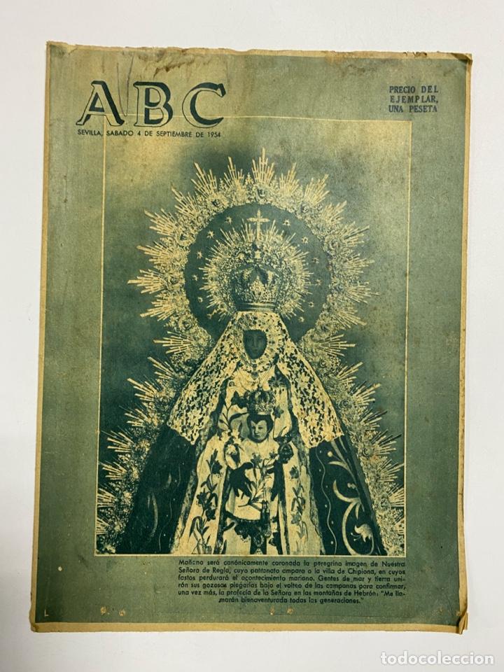Coleccionismo de Revistas y Peri&oacute;dicos: ABC. SEVILLA. SABADO 4 DE SEPTIEMBRE DE 1954. A LA SOMBRA DEL SANTUARIO