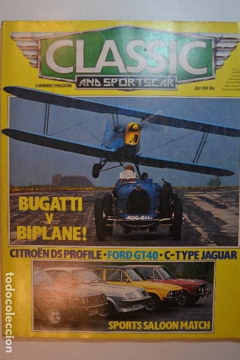 Coleccionismo de Revistas y Peri&oacute;dicos: 1984 CLASSIC & SPORTS CARS FORD GT40 C TYPE JAGUAR CITROEN DS
