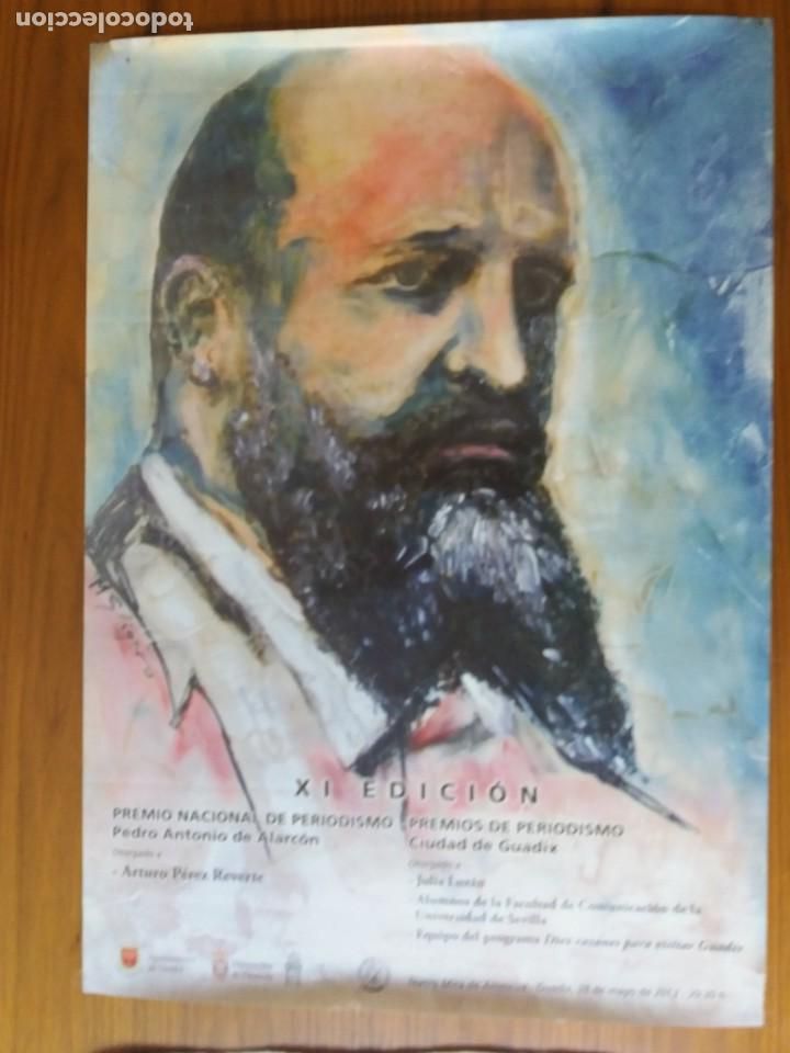 Coleccionismo de Revistas y Peri&oacute;dicos: POSTER. DE LA XI EDICI&Oacute;N PREMIOS DE PERIODISMO DE GUADIX, OTORGADO A ARTURO P&Eacute;REZ REVERTE