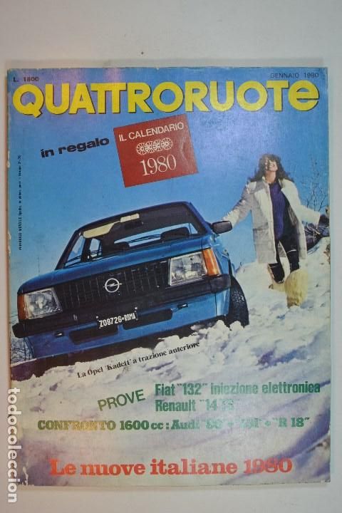 Coleccionismo de Revistas y Peri&oacute;dicos: 1980 N&ordm; 290 REVISTA QUATTRORUOTE FIAT 132 REANULT 14 TS AUDI 80 FIAT 131 RENAULT 18 OPEL KADETT