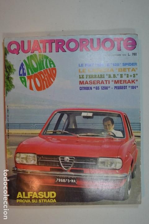 Coleccionismo de Revistas y Peri&oacute;dicos: 1972 N&ordm; 202 REVISTA QUATTRORUOTE FERRARI B.B Y 2+2 LANCIA BETA FIAT 128 SPIDER CITROEN GS