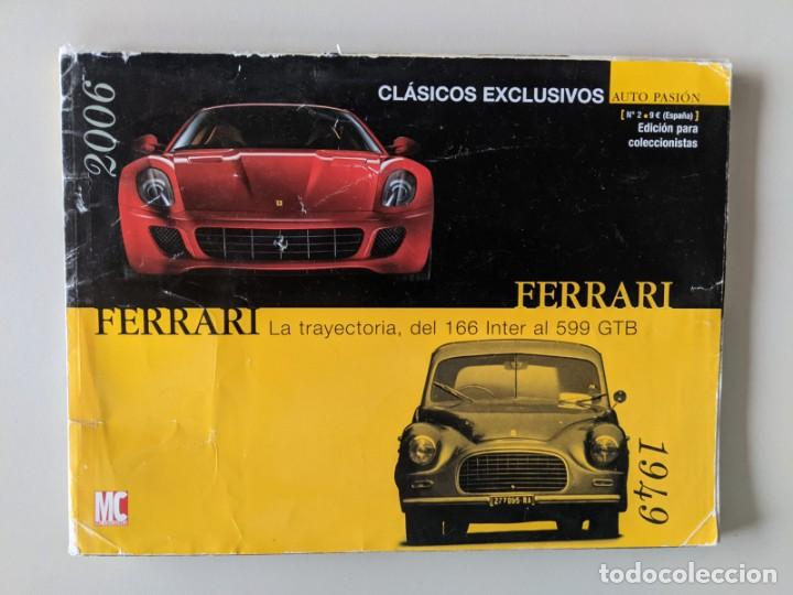 Coleccionismo de revistas y peri&oacute;dicos: 2006 CLASICOS EXCLUSIVOS - AUTO PASION - NUMERO 2 - EDICION PARA COLECCIONISTAS - FERRARI