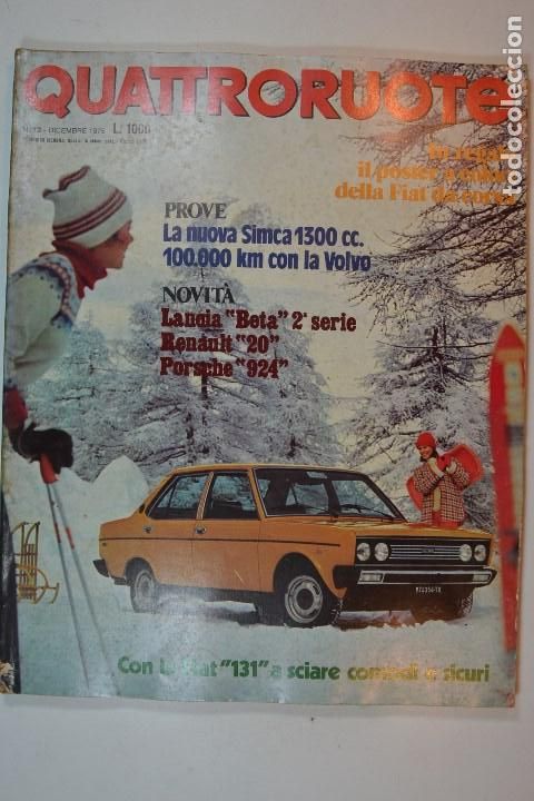 Coleccionismo de Revistas y Peri&oacute;dicos: 1975 N&ordm; 248 REVISTA QUATTRORUOTE FIAT 131 LANCIA BETA 2&ordm; SERIE RENAULT 20 PORSCHE 924