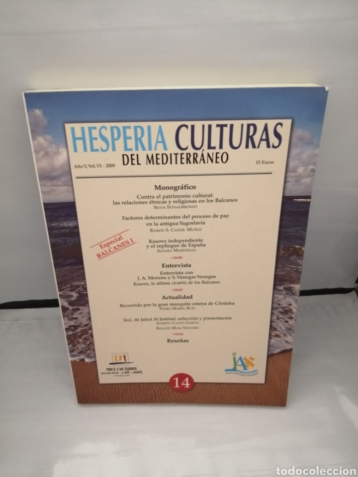 Collection Magazines and Newspapers: Hesperia Culturas del Mediterr&aacute;neo, Vol. VI, a&ntilde;o 2009: Monogr&aacute;fico dedicado a Los Balcanes