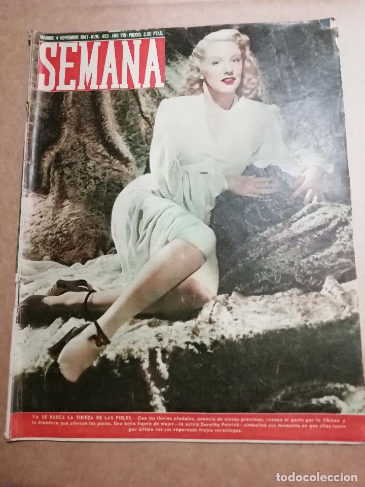 Coleccionismo de Revistas y Peri&oacute;dicos: REVISTA SEMANA N&ordm; 402 - NOVIEMBRE 1947 - PUBLICIDAD INSTANTINA LIBEL MASSE PROFIDEN ARTIACH