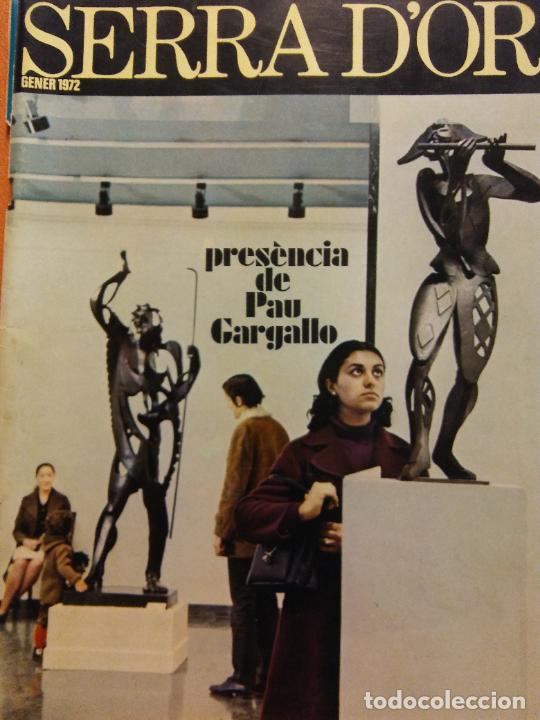 Coleccionismo de revistas y peri&oacute;dicos: REVISTA SERRA D'OR. GENER 1972. PRES&Egrave;NCIA DE PAU GARGALLO