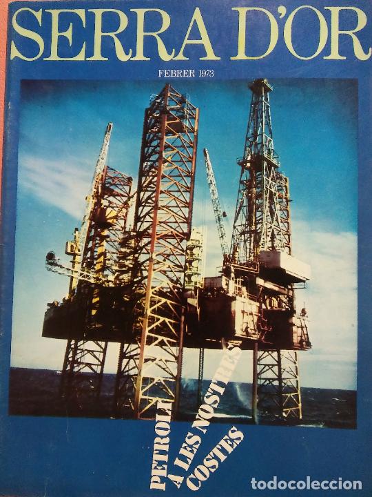 Coleccionismo de revistas y peri&oacute;dicos: REVISTA SERRA D'OR. FEBRER 1973. PETROLI A LES NOSTRES COSTES