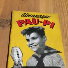 Coleccionismo de Revistas y Periódicos: ANTIGUAS REVISTA PAU-PI ALMANAQUE HEROE DE LA RADIO AÑO 1952