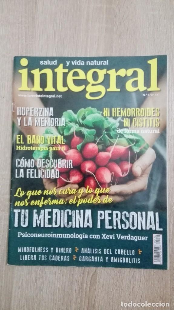 Coleccionismo de revistas y peri&oacute;dicos: INTEGRAL N&ordm; 470-JUNIO 2019-REVISTA SALUD Y VIDA NATURAL-CONNECOR REVISTAS S.L.