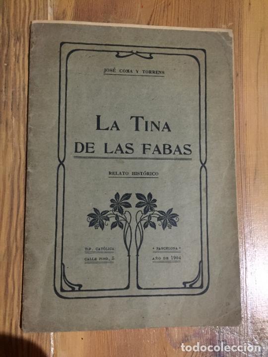 Coleccionismo de Revistas y Peri&oacute;dicos: Antigua revista / folleto La Tina de las Fabas por Jos&eacute; Coma y Torrens a&ntilde;o 1904
