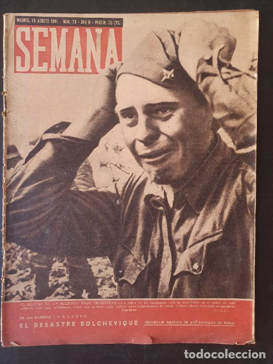 Coleccionismo de Revistas y Peri&oacute;dicos: REVISTA SEMANA N&ordm; 78 - 19 Agosto 1941 - II Guerra Mundial