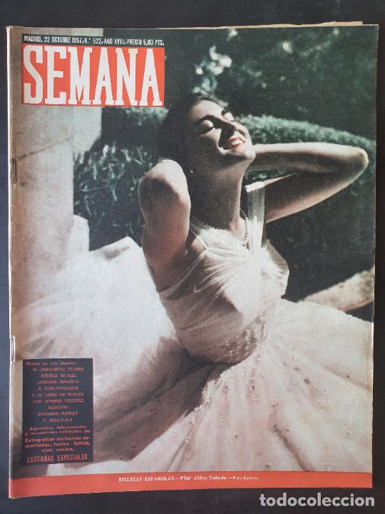 Coleccionismo de Revistas y Peri&oacute;dicos: REVISTA SEMANA N&ordm; 922 - 22 octubre 1957 - Bellezas espa&ntilde;olas - Pilar Alday Sa&ntilde;udo