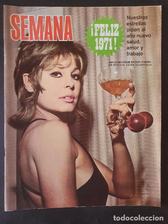 Coleccionismo de Revistas y Peri&oacute;dicos: REVISTA SEMANA N&ordm; 1611 - FELIZ 1971 - EN PORTADA: LAURA VALENZUELA