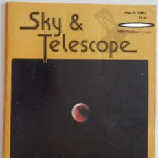 Coleccionismo de Revistas y Periódicos: REVISTA DE ASTRONOMÍA / SKY & TELESCOPE - MARCH 1983 VOL. 65 N 3. Lote 233361380