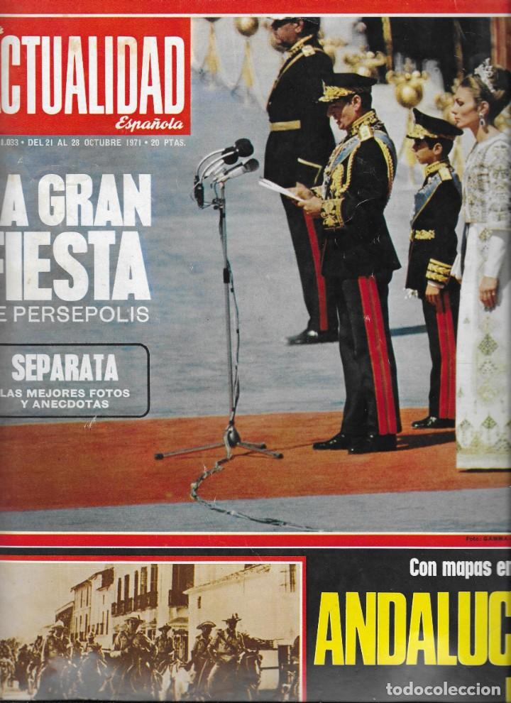 Coleccionismo de revistas y peri&oacute;dicos: REVISTA LA ACTUALIDAD ESPA&Ntilde;OLA N&ordm; 1033, LA GRAN FIESTA DE PERSEPOLIS, KATHARINE HEPBURN,