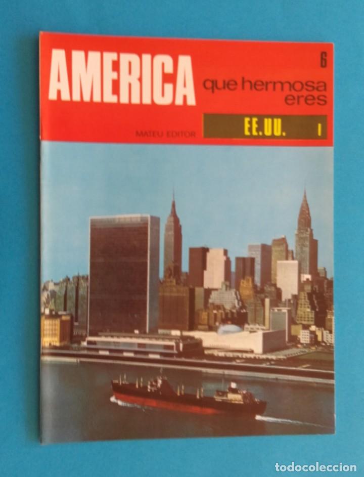 Coleccionismo de revistas y peri&oacute;dicos: AM&Eacute;RICA QU&Eacute; HERMOSA ERES. ESTADOS UNIDOS 6 CUADERNILLOS. MATEU EDITOR.