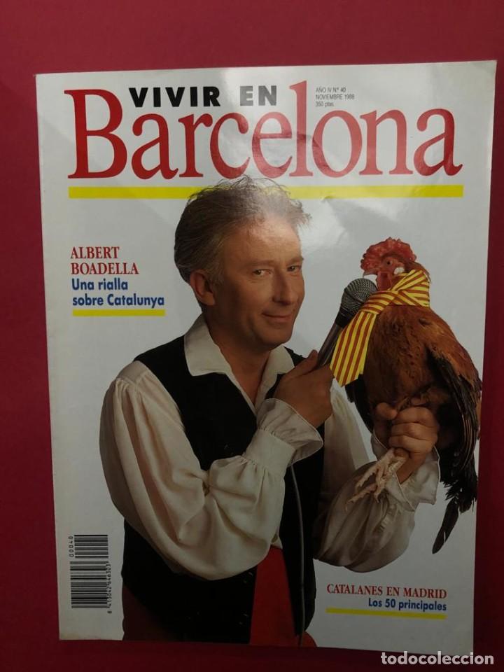 Collectionnisme de Revues et Journaux: Revista &rdquo;Vivir en Barcelona&rdquo; A&ntilde;o IV, n&ordm;40, noviembre 1988