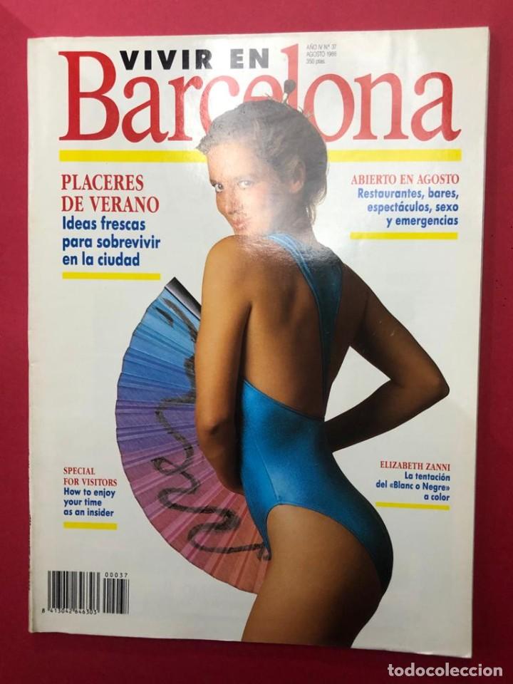 Collezionismo di Riviste e Giornali: Revista &rdquo;Vivir en Barcelona&rdquo; A&ntilde;o IV n&ordm;37, agosto 1988