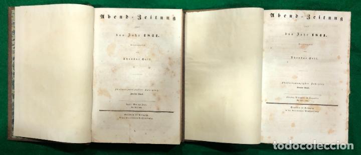 Collection Magazines and Newspapers: ABEND- ZEITUNG / REVISTA DE 1841 ( A&Ntilde;O ENTERO) - 2 TOMOS - THEODOR BELL / MUNDI-1510 *****