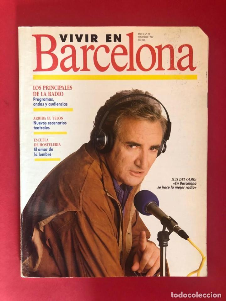 Collezionismo di Riviste e Giornali: Revista &rdquo;Vivir en Barcelona&rdquo; A&ntilde;o III, n&ordm;28, noviembre 1987