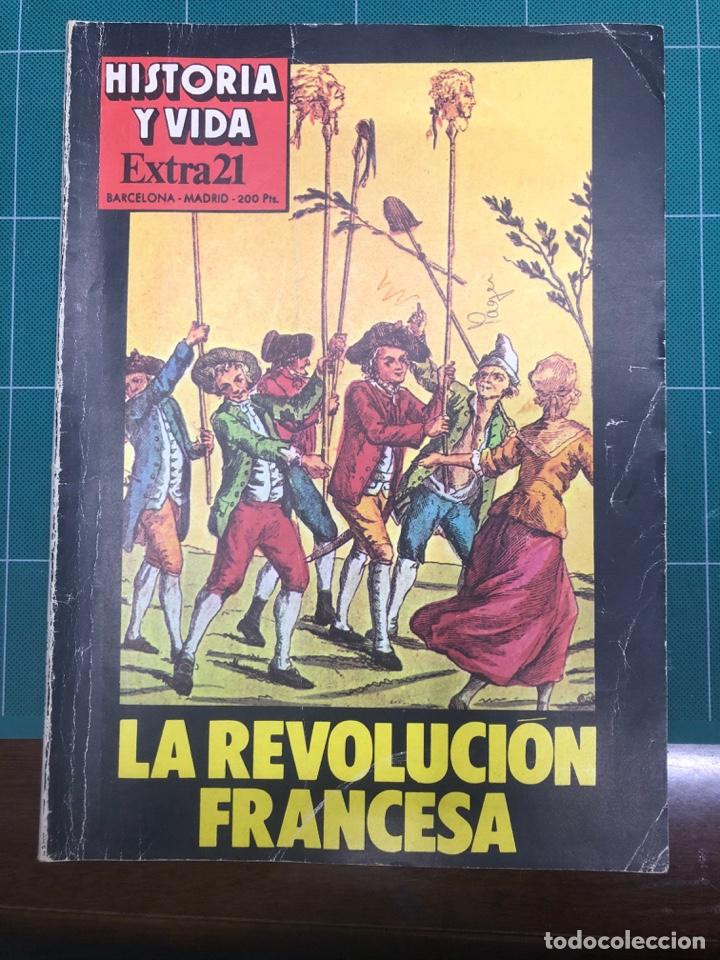 Coleccionismo de Revistas y Peri&oacute;dicos: Revista &rdquo;Historia y Vida&rdquo;. Extra 21. La Revoluci&oacute;n Francesa.