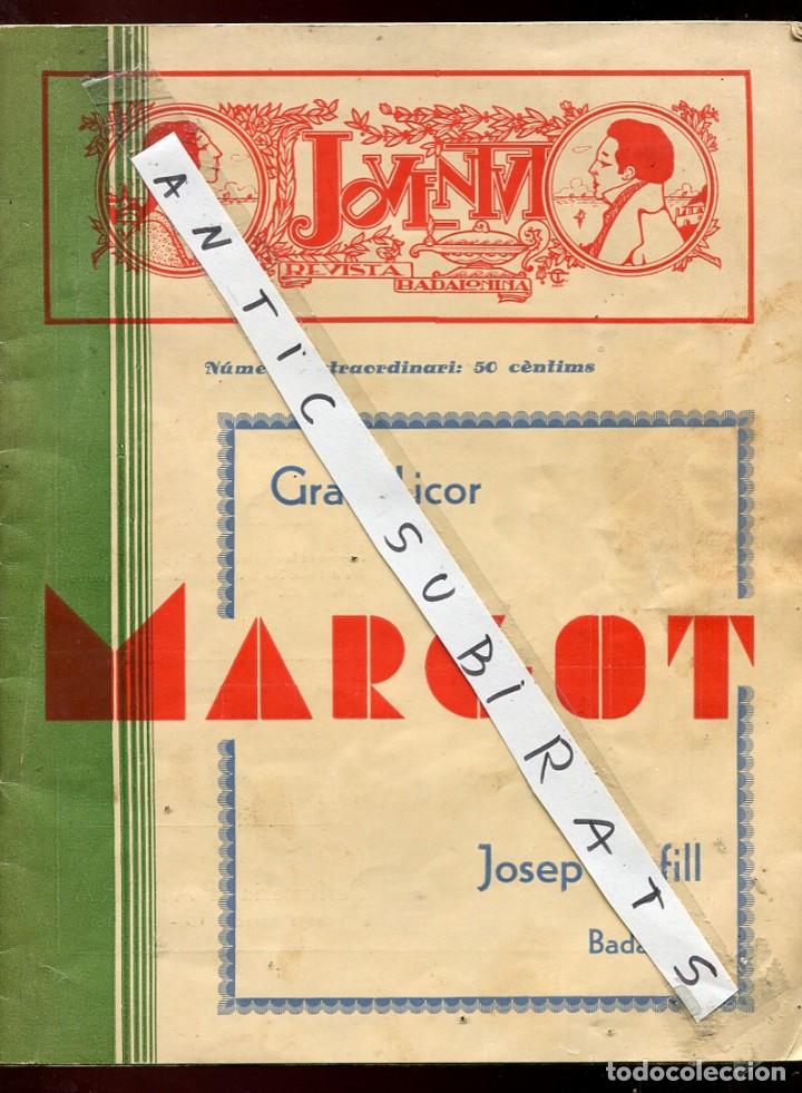 Collezionismo di Riviste e Giornali: REVISTA JUVENTUT BADALONA A&Ntilde;O 1933 FIESTA MAYOR JOLLY-BOYS LICOR MARGOT DEMON'S JAZZ SERENTILL