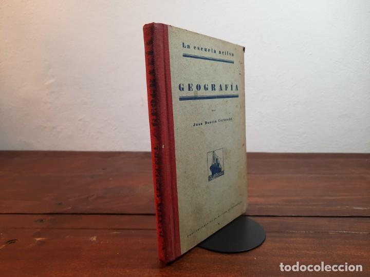 Collectionnisme de Revues et Journaux: LA ESCUELA ACTIVA: GEOGRAFIA - JUAN DANT&Iacute;N CERECEDA - PUBLICACIONES REVISTA PEDAGOGIA, 1929, MADRID