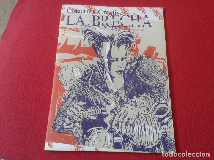 Coleccionismo de Revistas y Peri&oacute;dicos: VIEJA REVISTA TIPO FANZINE O SIMIL COLECTIVA CREATIVA LA BRECHA N&ordm; 000 ABRIL 1985 VILANOVA DEL CAMI