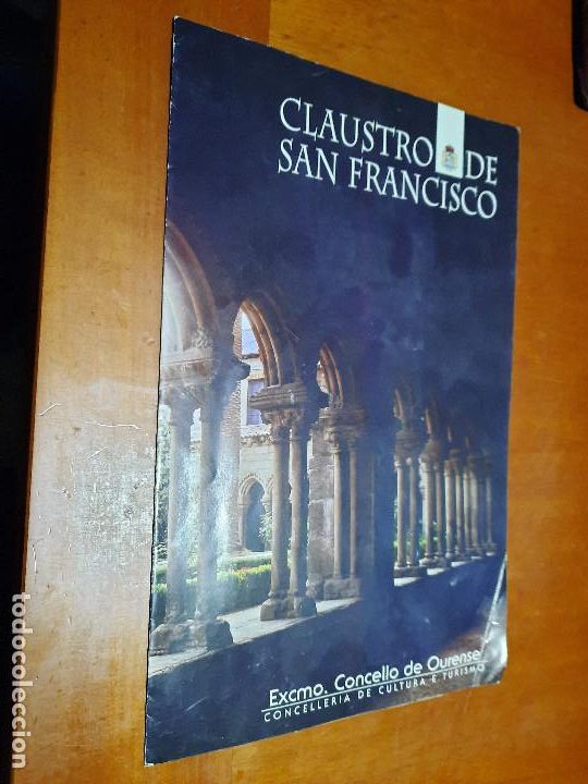 Coleccionismo de revistas y peri&oacute;dicos: CLAUSTRO DE SAN FRANCISCO. OURENSE. FOLLETO TUR&Iacute;STICO. TRIPTICO. BUEN ESTADO. caj. 82