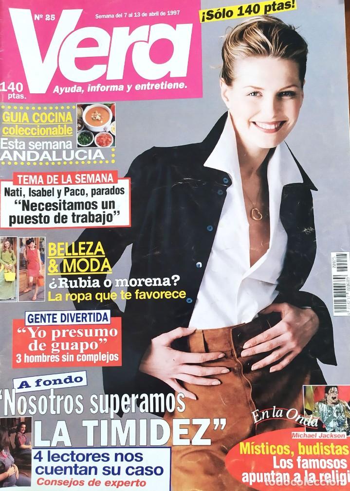 Coleccionismo de Revistas y Peri&oacute;dicos: REVISTA VERA N&ordm; 25 1997 NOSOTROS SUPERAMOS LA TIMIDEZ EN LA ONDA MICHAEL JACKSON MISTICOS BUDISTAS R