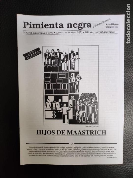Coleccionismo de Revistas y Peri&oacute;dicos: PIMIENTA NEGRA N&ordm; 0 - 7 HIJOS DE MAASTRICH, EDICION ESPECIAL NAUFRAGOS, MICHEL FOUCAULT