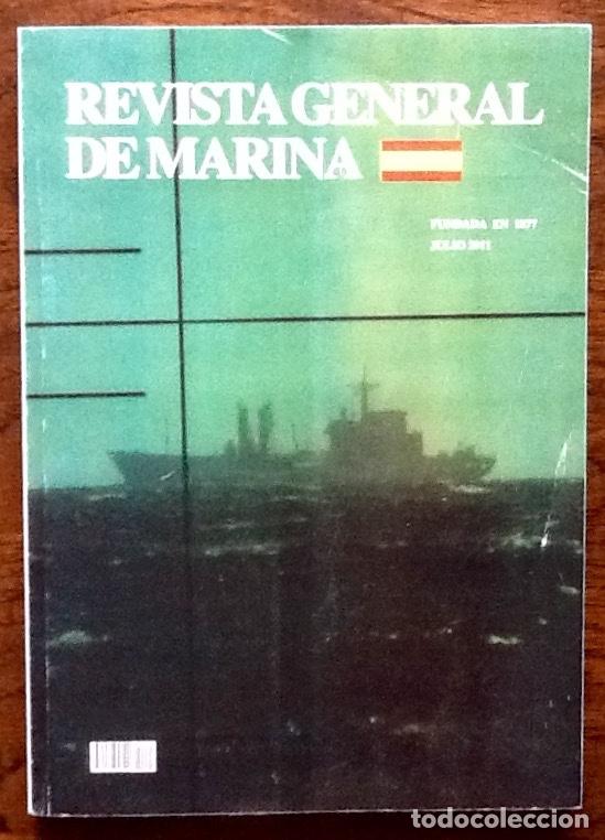 Collection Magazines and Newspapers: REVISTA GENERAL DE MARINA. JULIO 2011.- EL ENVIO ESTA INCLUIDO.