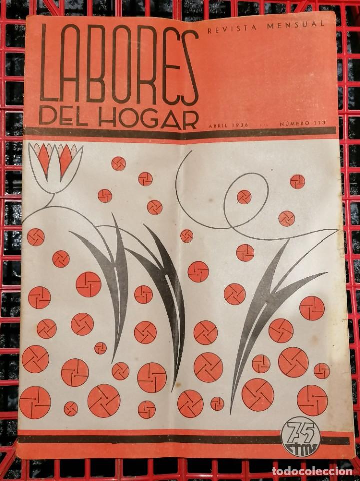 Coleccionismo de revistas y peri&oacute;dicos: LABORES DEL HOGAR N&ordm; 113 &middot; Abril, 1936 &middot; PESO DEL ENV&Iacute;O: M&Aacute;S DE 100 GRAMOS