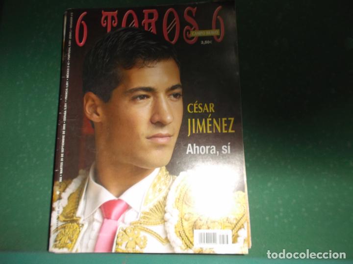 Colecionismo de Revistas e Jornais: 6 toros 6 n&ordm; 586, 2005, cesar jimenez, poster salkvador cortes,