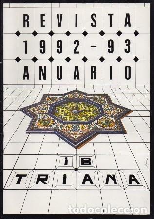 Coleccionismo de revistas y peri&oacute;dicos: REVISTA 1992 - 1993 ANUARIO I.B. TRIANA - A-LSEV-1897