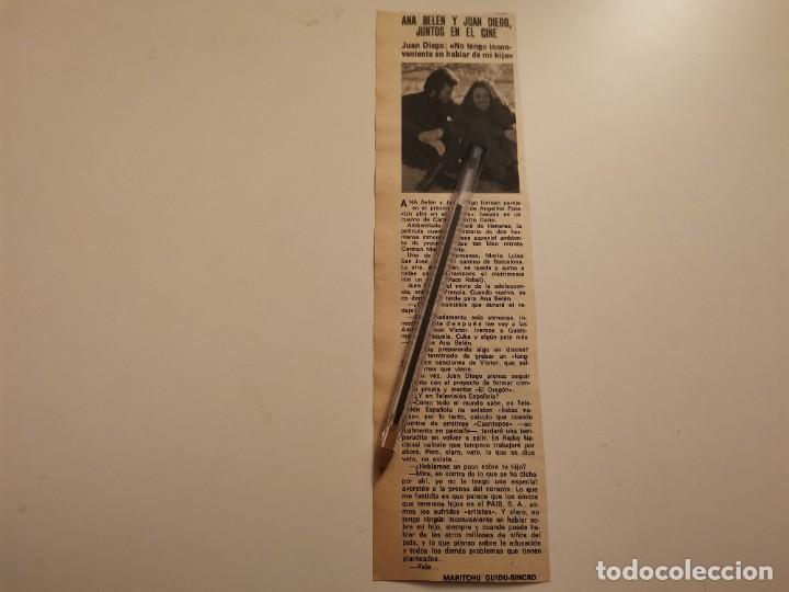 Coleccionismo de Revistas y Peri&oacute;dicos: ANA BEL&Eacute;N Y JUAN DIEGO JUNTOS EN EL CINE RECORTE REVISTA 1976