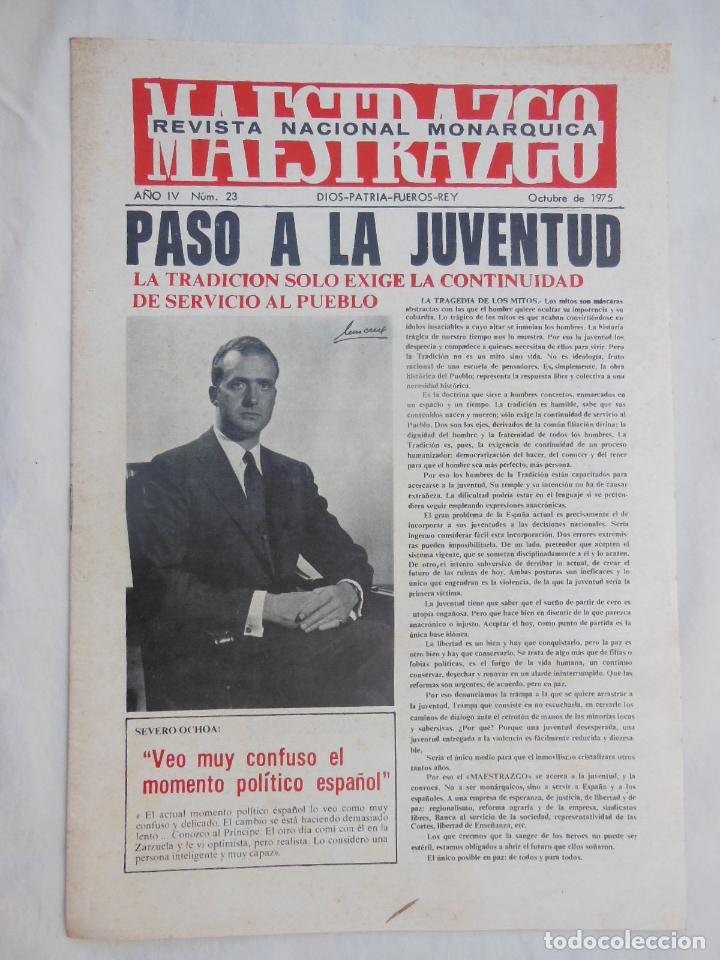 Collectionnisme de Revues et Journaux: MAESTRAZGO. Revista Nacional Monarquica. A&ntilde;o IV, N&uacute;m 23. Dios, Patria, Fueros, Rey. Octubre 1975