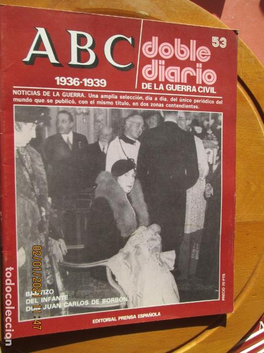 Coleccionismo de Revistas y Peri&oacute;dicos: ABC DOBLE DIARIO DE LA GUERRA CIVIL 1936-1939 N&ordm; 53 - BAUTIZO DEL INFANTE DON JUAN CARLOS DE BORBON