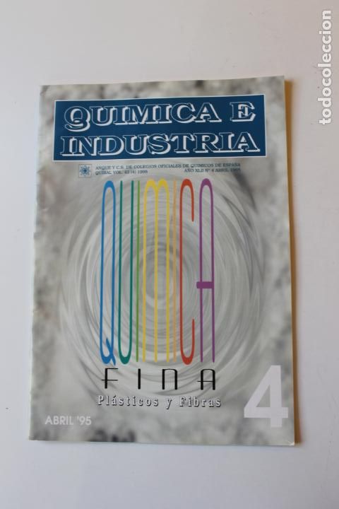 Sammeln von Zeitschriften und Zeitungen: REVISTA QUIMICA E INDUSTRIA ABRIL 95, PLASTICOS Y FIBRAS