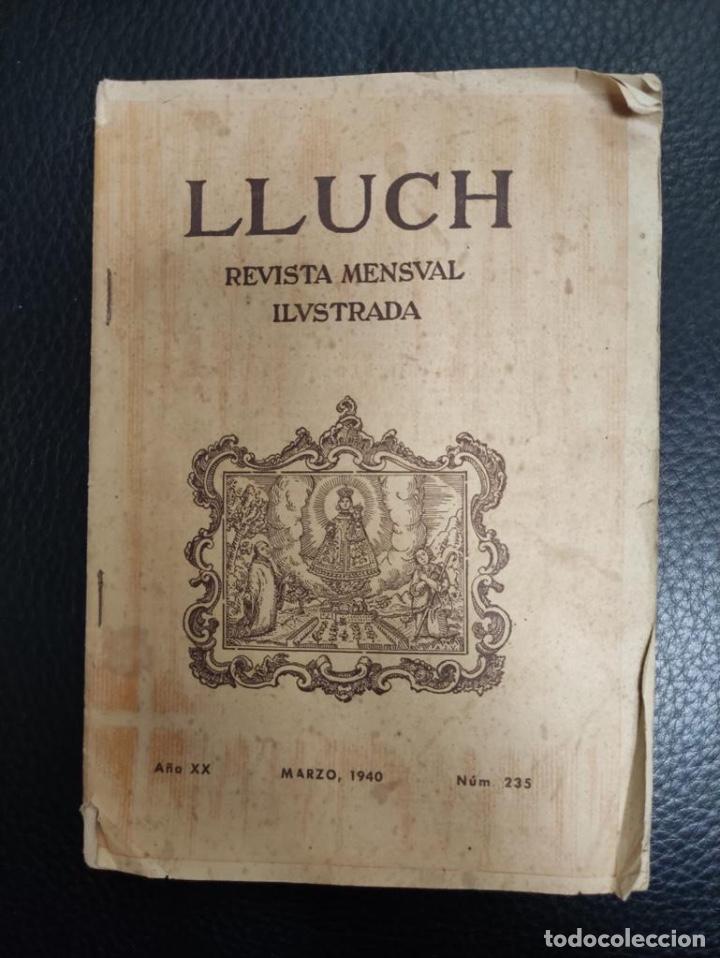 Collezionismo di Riviste e Giornali: LLUCH N&ordm; 235 REVISTA MENSUAL ILUSTRADA A&Ntilde;O XX MARZO 1940