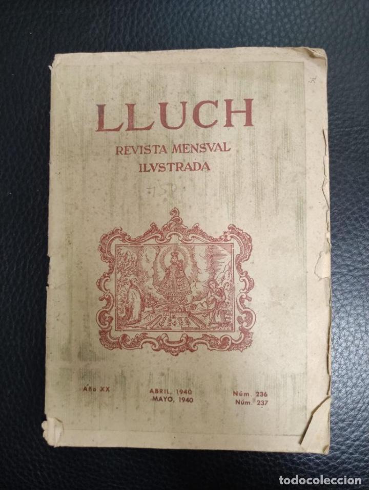 Collezionismo di Riviste e Giornali: LLUCH 1 236 237 REVISTA MENSUAL ILUSTRADA A&Ntilde;O XX ABRIL MAYO 1940