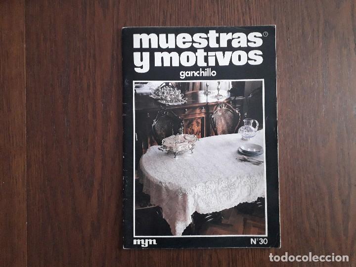 Coleccionismo de Revistas y Peri&oacute;dicos: revista muestras y motivos, ganchilo n&ordm; 30