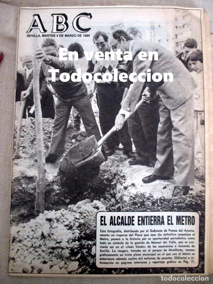 Coleccionismo de revistas y peri&oacute;dicos: ABC SEVILLA. 4 MARZO 1986. METRO SEVILLA. VISITA JUAN CARLOS I A MARRUECOS. HASSAN II.