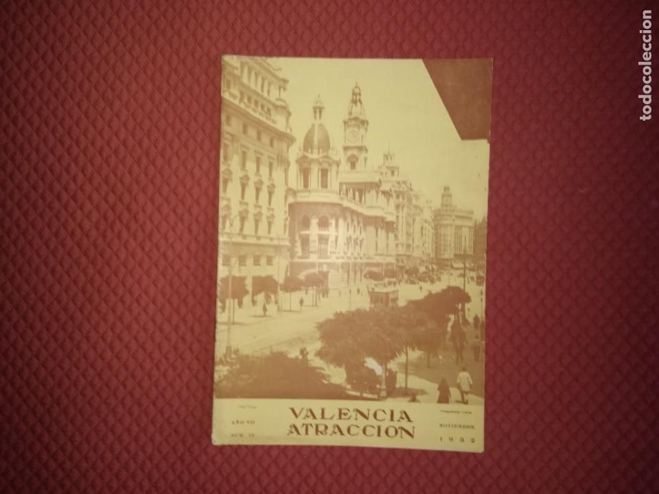 Coleccionismo de Revistas y Peri&oacute;dicos: VALENCIA ATRACCION 75 A&ntilde;o VII Noviembre 1932